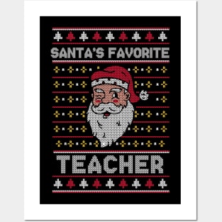 Santa's Favorite Teacher // Funny Ugly Christmas Sweater // School Teacher Holiday Xmas Posters and Art